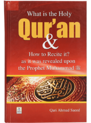 What Is The Holy Quran and How To Recite It