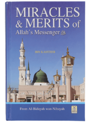 Miracles And Merits Of Allah`S Messenger