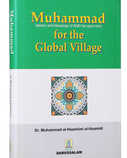 Muhammad (PBUH) For The Global Village