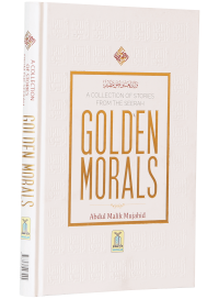 The Seerah Golden Morals