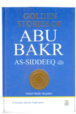 Golden Stories Of Abu Bakr As-Siddeeq (R.A)