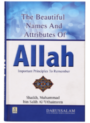 The Beautiful Names and Attributes Of Allah
