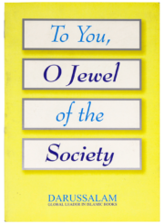 TO YOU O JEWEL OF THE SOCIETY