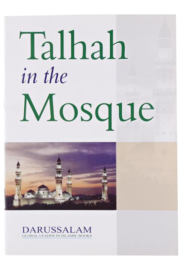 Talhah In The Mosque