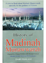 History of Madinah munawwarh