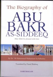 The Biography Of Abu Bakr Siddeeq