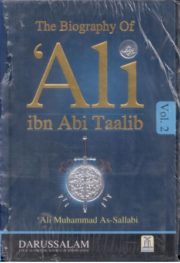 The Biography Of Ibn Abi Taalib 2 vol