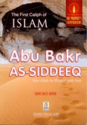 The First Caliph Of Islam Abu Bakr Siddiq