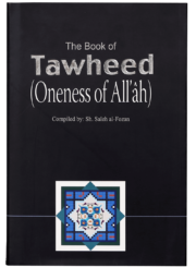 The Book of Tauhid Oneness of Allah