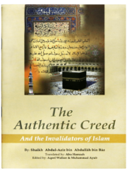 The Authentic Creed And the Invalidators of Islam