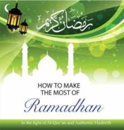 How to Make The Most Of Ramadhan