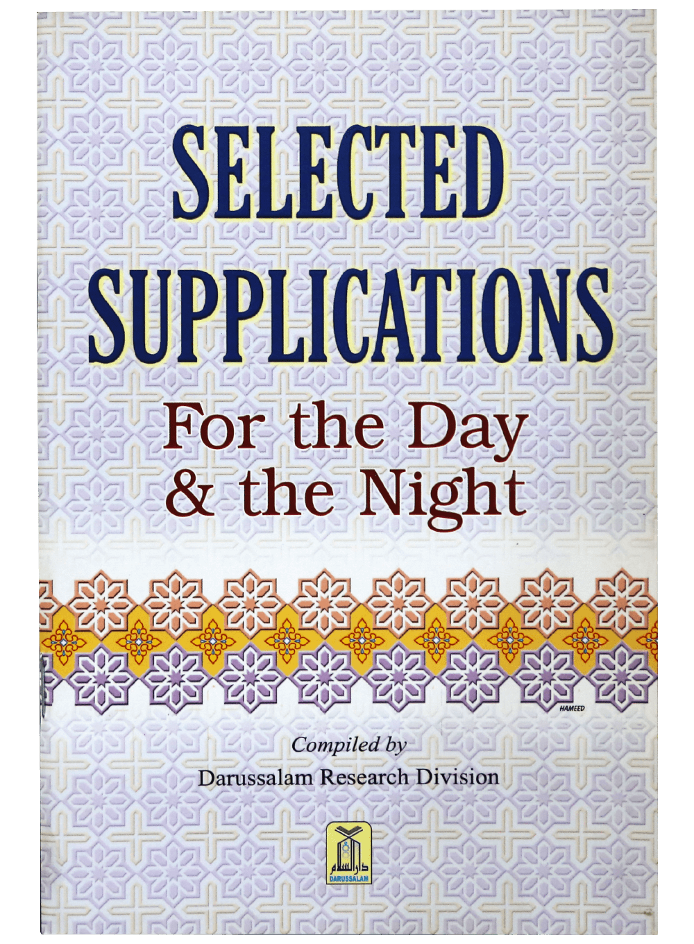 Selected Supplications for the Day & the Night Darussalam Publishers