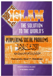 Islam the Solution to the Word's Replacing Social Problems